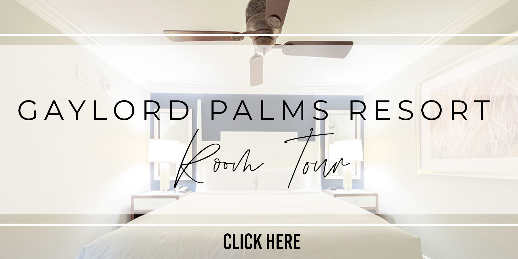 Gaylord Palms Room Tour Review!!