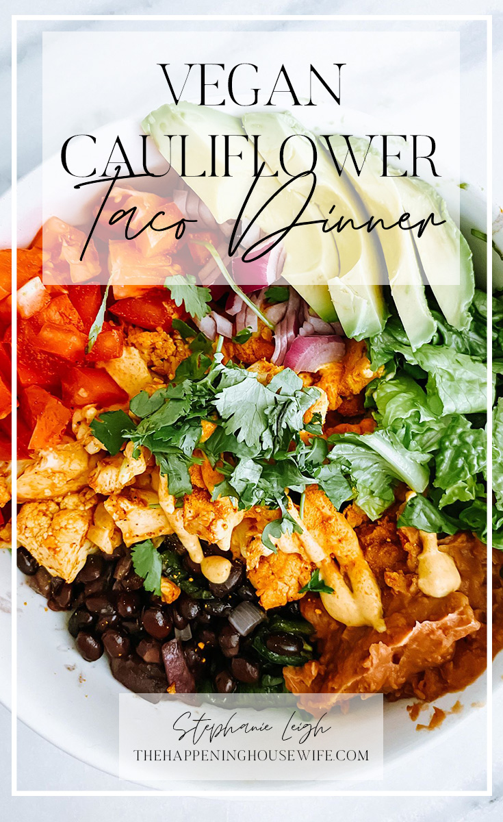 Vegan Dinner Ideas!! Vegan Cauliflower Tacos Vegan Bowls Bowl Ideas